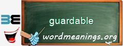 WordMeaning blackboard for guardable